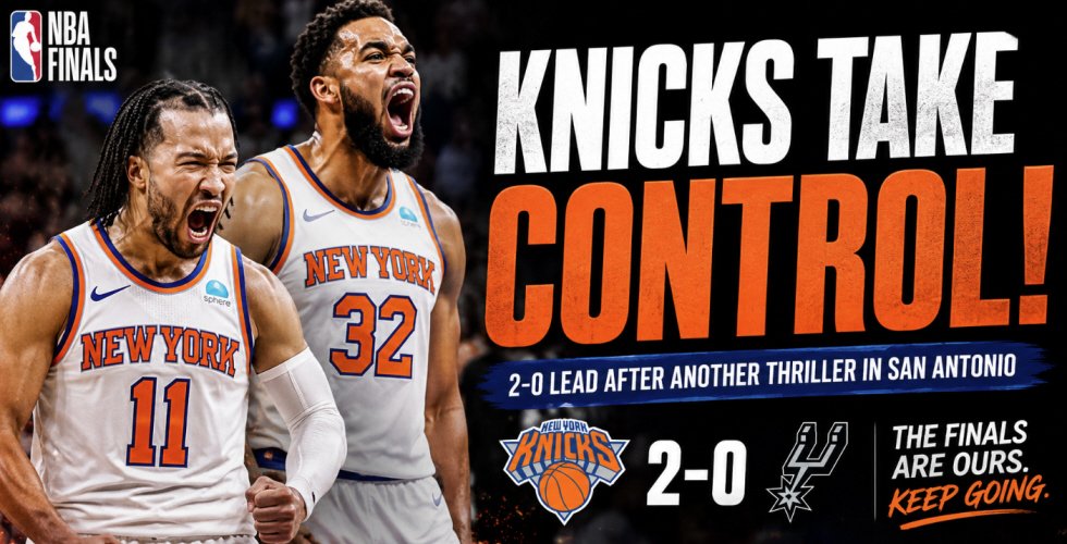 Knicks Edge Spurs In Thriller To Take Commanding Finals Lead